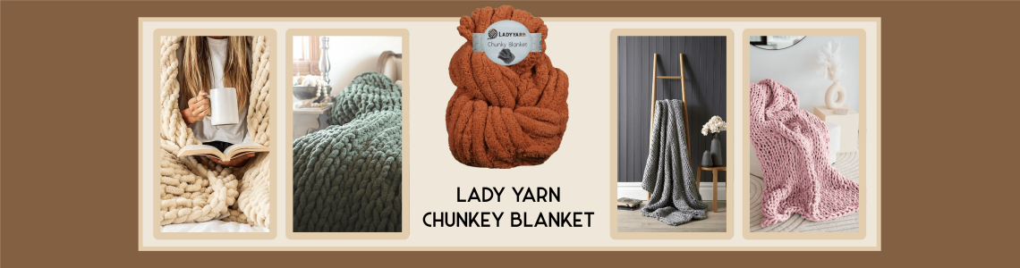 LADY YARN-CHUNKEY BLANKET
